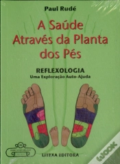 Capa do artigo A Saúde Através da Planta dos Pés
