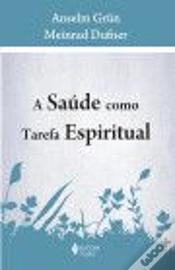 Capa do artigo A Saúde como Tarefa Espiritual