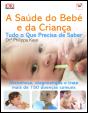A Saúde do Bebé e da Criança - Tudo o Que Precisa de Saber - Preview