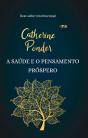 A Saúde E O Pensamento Próspero - Preview