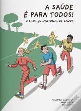 A Saúde é para Todos!