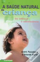 A Saúde Natural da Criança