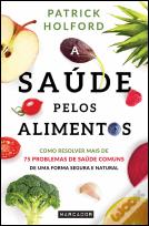 A Saúde Pelos Alimentos