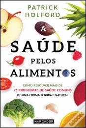 Capa do artigo A Saúde Pelos Alimentos