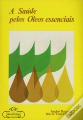 A Saúde pelos Óleos Essenciais