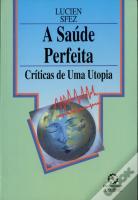 A Saúde Perfeita