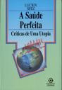 A Saúde Perfeita - Preview