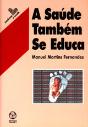 A Saúde também se Educa - Preview
