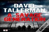 A Savage Generation