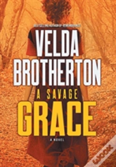A Savage Grace