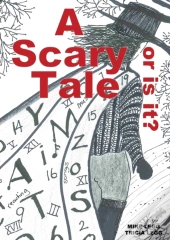 A Scary Tale, Or Is It