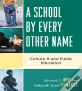 A School By Every Other Name