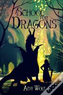 A School For Dragons