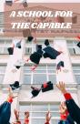 A School For The Capable - Preview