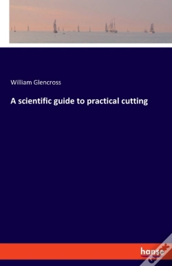 Capa do artigo A Scientific Guide To Practical Cutting