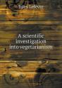 A Scientific Investigation Into Vegetarianism - Preview