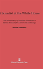 A Scientist At The White House - Preview