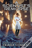 A Scientist'S Remorse