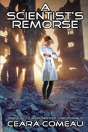 A Scientist'S Remorse - Preview