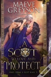 A Scot To Love And Protect