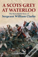 A Scot'S Grey At Waterloo