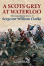 A Scot'S Grey At Waterloo - Preview