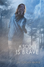A Scout Is Brave - Preview