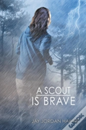 A Scout Is Brave