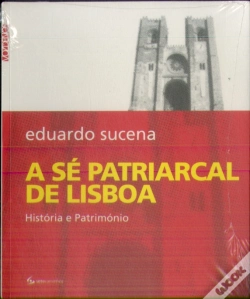 Capa do artigo A Sé Patriarcal de Lisboa