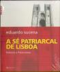 A Sé Patriarcal de Lisboa - Preview