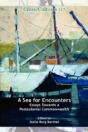 A Sea For Encounters: Essays Towards A - Preview