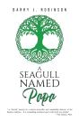 A Seagull Named Papa - Preview