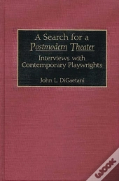 A Search For A Postmodern Theater