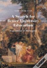A Search For Better University Education