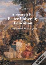 A Search For Better University Education