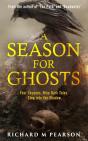 A Season For Ghosts - Preview