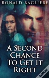 A Second Chance To Get It Right