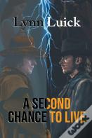 A Second Chance To Live