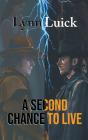 A Second Chance To Live - Preview