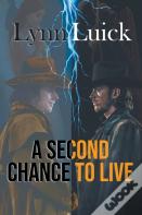 A Second Chance To Live