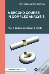 A Second Course In Complex Analysis