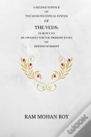 A Second Defence Of The Monotheistical System Of The Veds