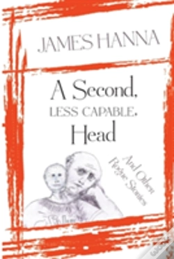 Capa do artigo A Second, Less Capable, Head: And Other Rogue Stories