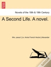 Capa do artigo A Second Life. A Novel.