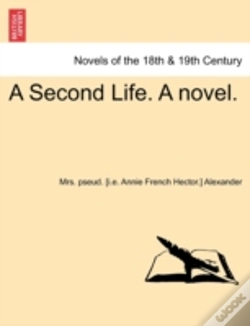 Capa do artigo A Second Life. A Novel.