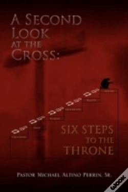 Capa do artigo A Second Look At The Cross: Six Steps To