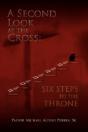 A Second Look At The Cross: Six Steps To - Preview