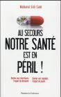 A Secours : Notre Sante Est En Peril - Preview