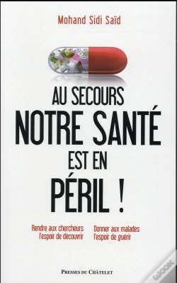 Capa do artigo A Secours : Notre Sante Est En Peril