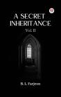 A Secret Inheritance Vol. Ii - Preview